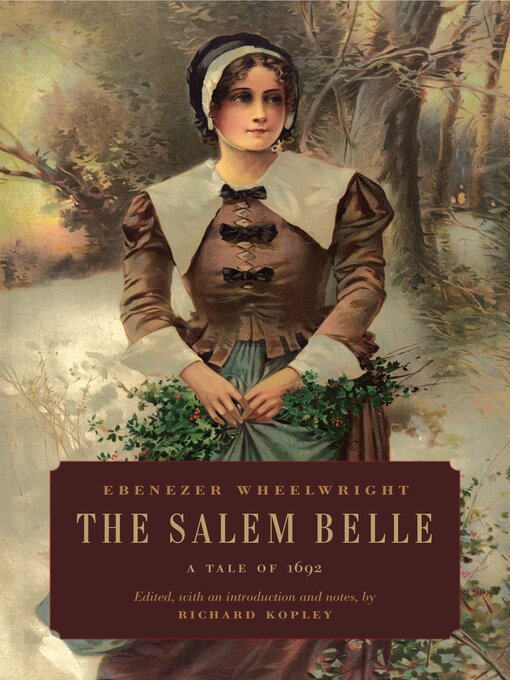 Title details for The Salem Belle by Ebenezer Wheelwright - Available